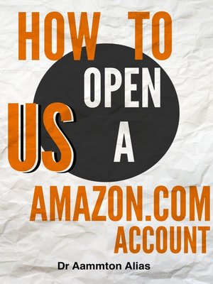 cover image of How to Open a US Amazon.Com Account